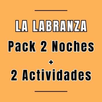 Pack La Labranza 2 noches y 2 actividades