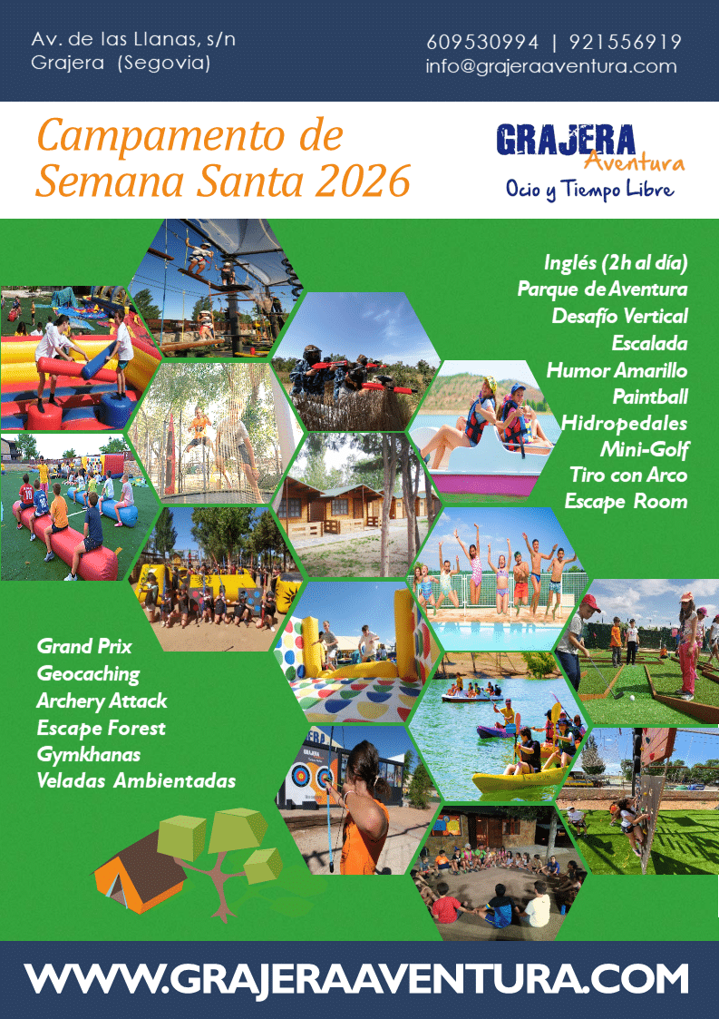 CAMPAMENTO SEMANA SANTA GRAJERA AVENTURA 2026